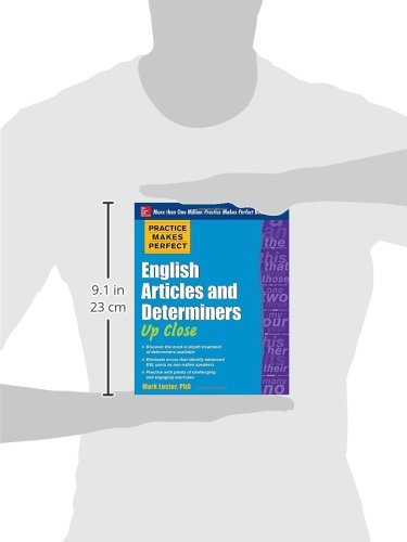 Practice Makes Perfect English Articles and Determiners Up Close (Practice Makes Perfect Series)