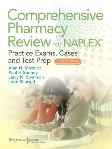Comprehensive Pharmacy Review for NAPLEX: Practice Exams