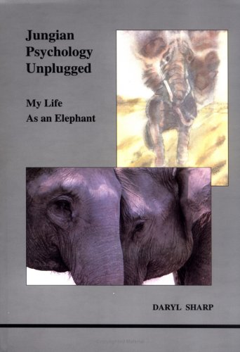 Jungian Psychology Unplugged (Studies in Jungian Psychology by Jungian Analysts)