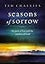 Seasons of Sorrow: The Pain of Loss and the Comfort of God