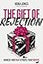 The Gift of Rejection: Harness Your Pain to Propel Your Purpose