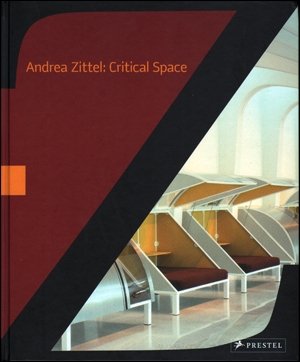 Andrea Zittel: Critical Space