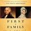 First Family: Abigail and John Adams
