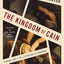 The Kingdom of Cain: Finding God in the Literature of Darkness