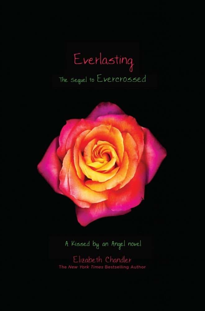 Everlasting (Kissed by an Angel)