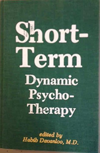Short-Term Dynamic Psychotherapy by Davanloo, Habib