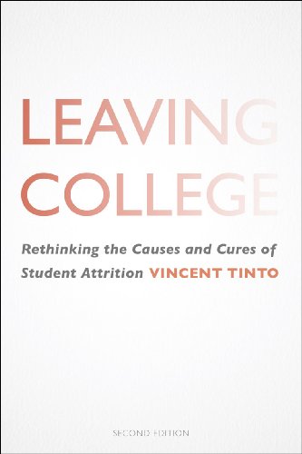 Leaving College: Rethinking the Causes and Cures of Student Attrition
