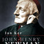 John Henry Newman: A Biography