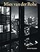 Mies van der Rohe: An Architect in His Time