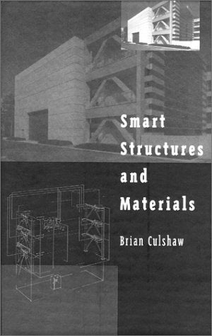 Smart Structures and Materials (Artech House Optoelectronics Library)