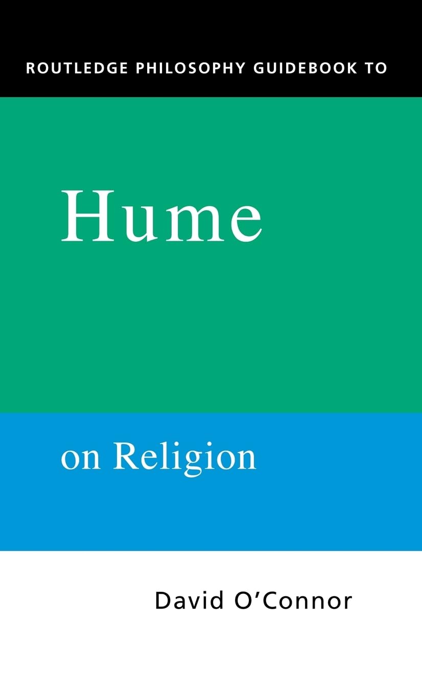 Routledge Philosophy GuideBook to Hume on Religion (Routledge Philosophy GuideBooks)