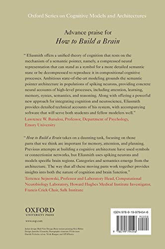 How to Build a Brain: A Neural Architecture for Biological Cognition (Oxford Series on Cognitive Models and Architectures)