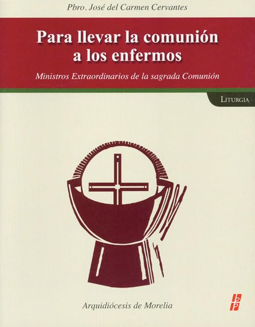 Para llevar la communion a los enfermos (Spanish Edition)