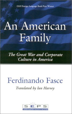 An American Family: The Great War and Corporate Culture in America