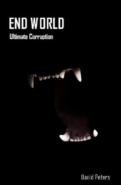 End World: Ultimate Corruption