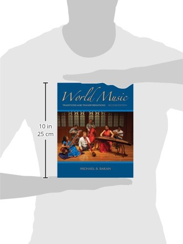 World Music: Traditions and Transformations by Bakan, Michae