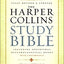 The HarperCollins Study Bible: Fully Revised & Updated
