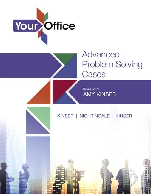 Your Office: Getting Started with Advanced Problem Solving Cases (Your Office for Office 2016 Series)