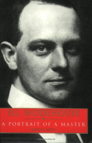 P.G. Wodehouse: A Portrait of a Master