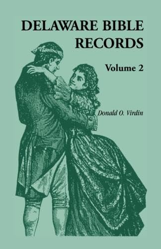 Delaware Bible Records, Volume 2
