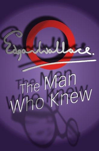 The Man Who Knew
