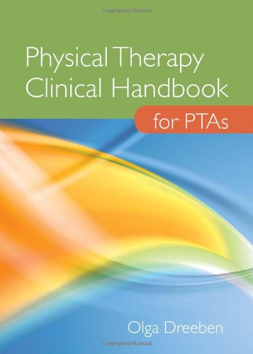 Physical Therapy Clinical Handbook For Ptas