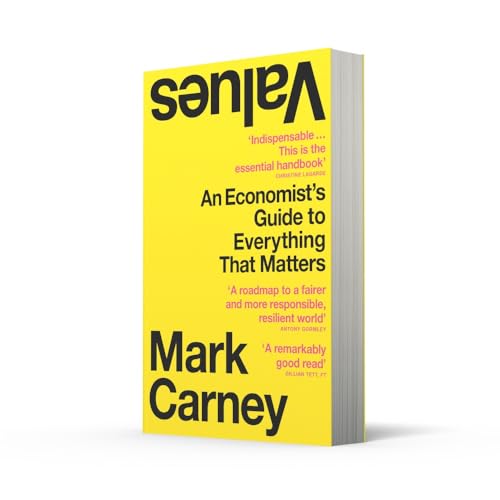 Values: An Economist?s Guide to Everything That Matters