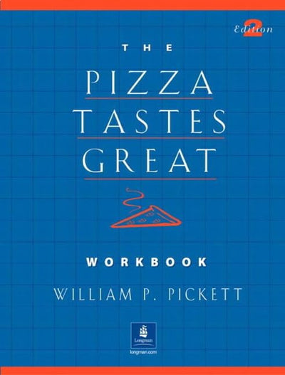 The Pizza Tastes Great Workbook 2nd Edition