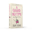 A Grand Old Time: The laugh-out-loud and feel-good romantic comedy with a difference