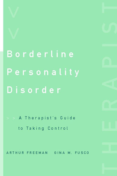 Borderline Personality Disorder: A Therapist's Guide to Taki