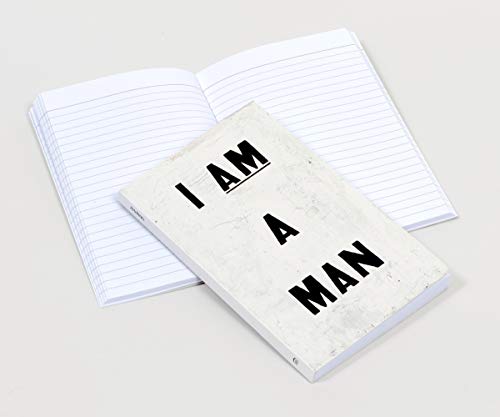 I AM A MAN: Journal