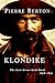 Klondike: The Last Great Gold Rush, 1896-1899