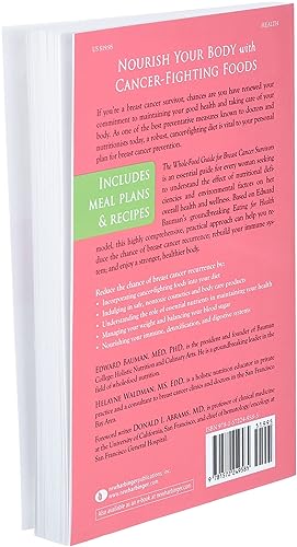 The Whole-Food Guide for Breast Cancer Survivors: A Nutritional Approach to Preventing Recurrence (The New Harbinger Whole-Body Healing Series)