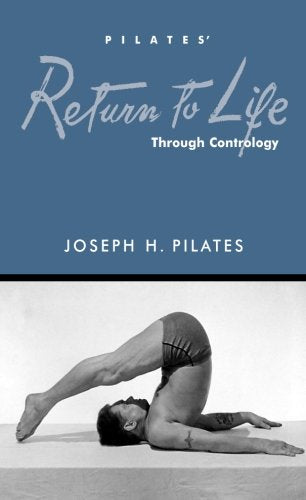 Return to Life by Joseph H. Pilates (Paperback)