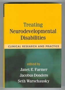 Treating Neurodevelopmental Disabilities: Clinical Research and Practice