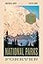 National Parks Forever: Fifty Years of Fighting and a Case for Independence