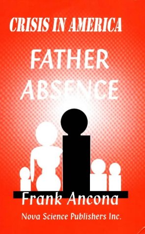 Crisis in America: Father Absence