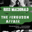 The Ferguson Affair