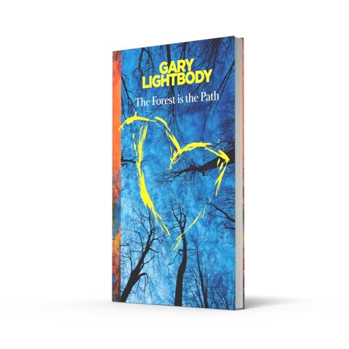 The Forest Is the Path: Sunday Times and Irish Bestseller - A special companion book to the number 1 bestselling album by Snow Patrol