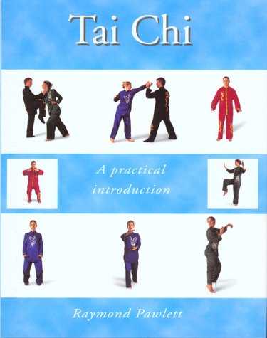 Tai Chi: A Practical Introduction (Alternative Health Series, 5)