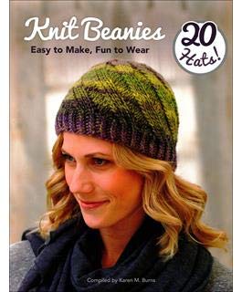 Knit Beanies: Easy to Make, Fun to Wear