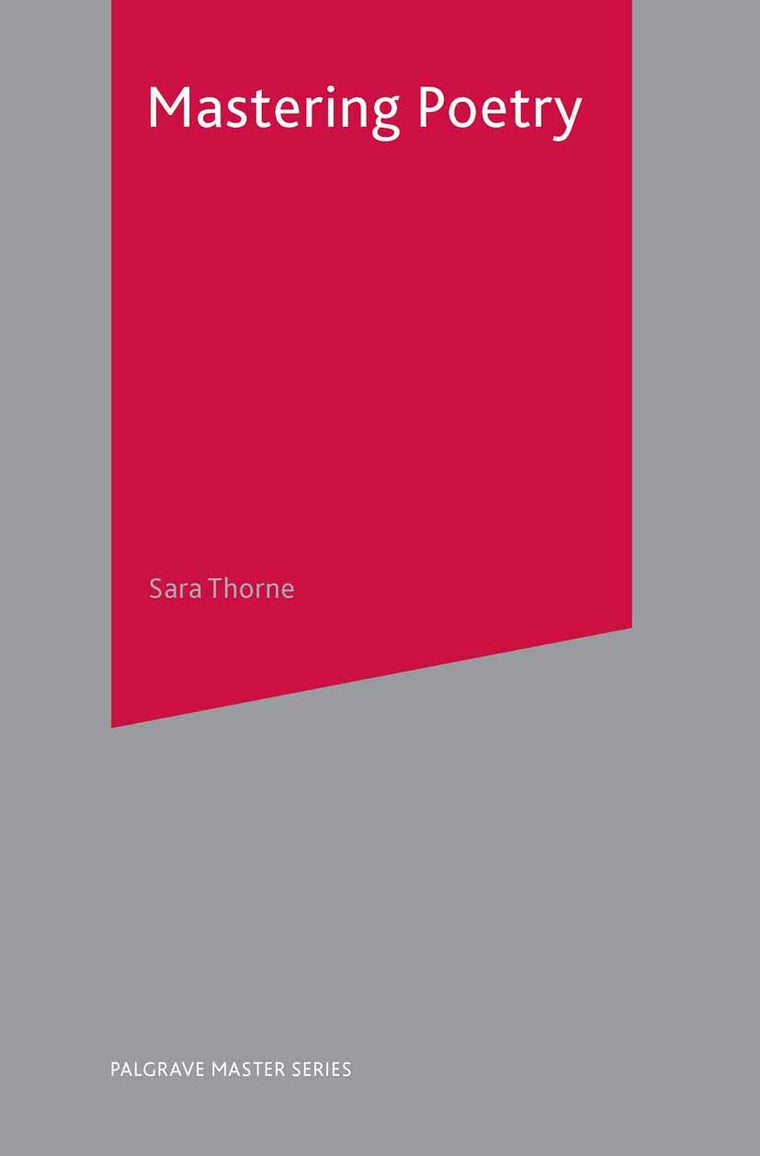 Mastering Poetry (Macmillan Master Series, 39)
