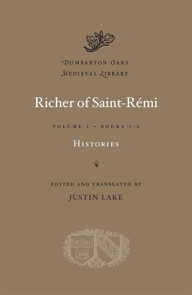 Histories (Dumbarton Oaks Medieval Library) (Volume I)