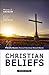 Christian Beliefs, Revised Edition: Twenty Basics Every Christian Should Know