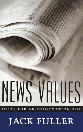 News Values: Ideas for an Information Age