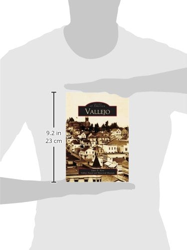 Vallejo (CA) (Images of America) by Kern, James E.