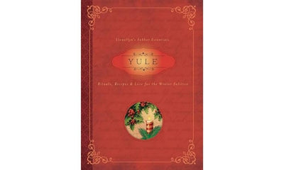 Yule: Rituals, Recipes & Lore for the Winter Solstice (Llewellyn's Sabbat Essentials, 7)