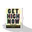 Get High Now (without drugs) by James Nestor