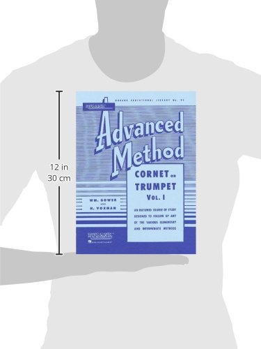 Rubank Advanced Method - Cornet or Trumpet, Vol. 1  Essential Trumpet Sheet Music for Advanced Players  Scales, Solos, and Technique Exercises (Rubank Educational Library)
