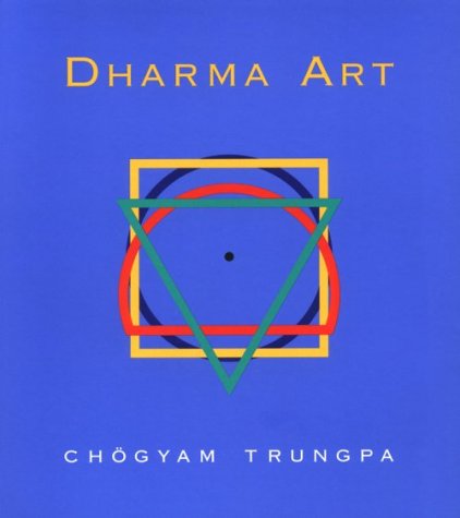 Dharma Art by Chogyam Trungpa